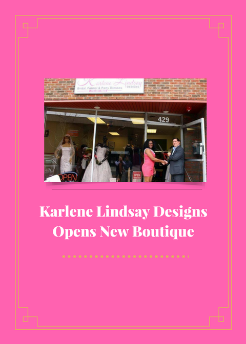Karlene Lindsay Designs Opens New Boutique
